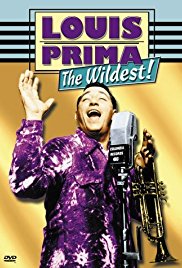 Bucksport's Wednesday On Main's 2nd Annual Music Documentary Film Series continues with Louis Prima:  The Wildest! 9-19-18