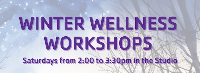 Winter Wellness Workshop: Somatic Healing and the Wisdom of Your Emotions